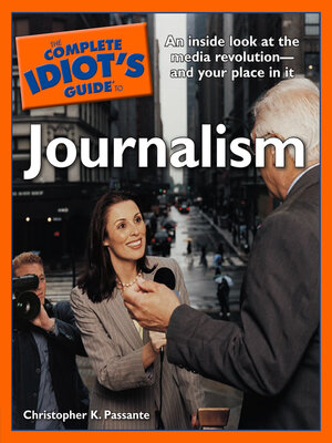 cover image of The Complete Idiot's Guide to Journalism